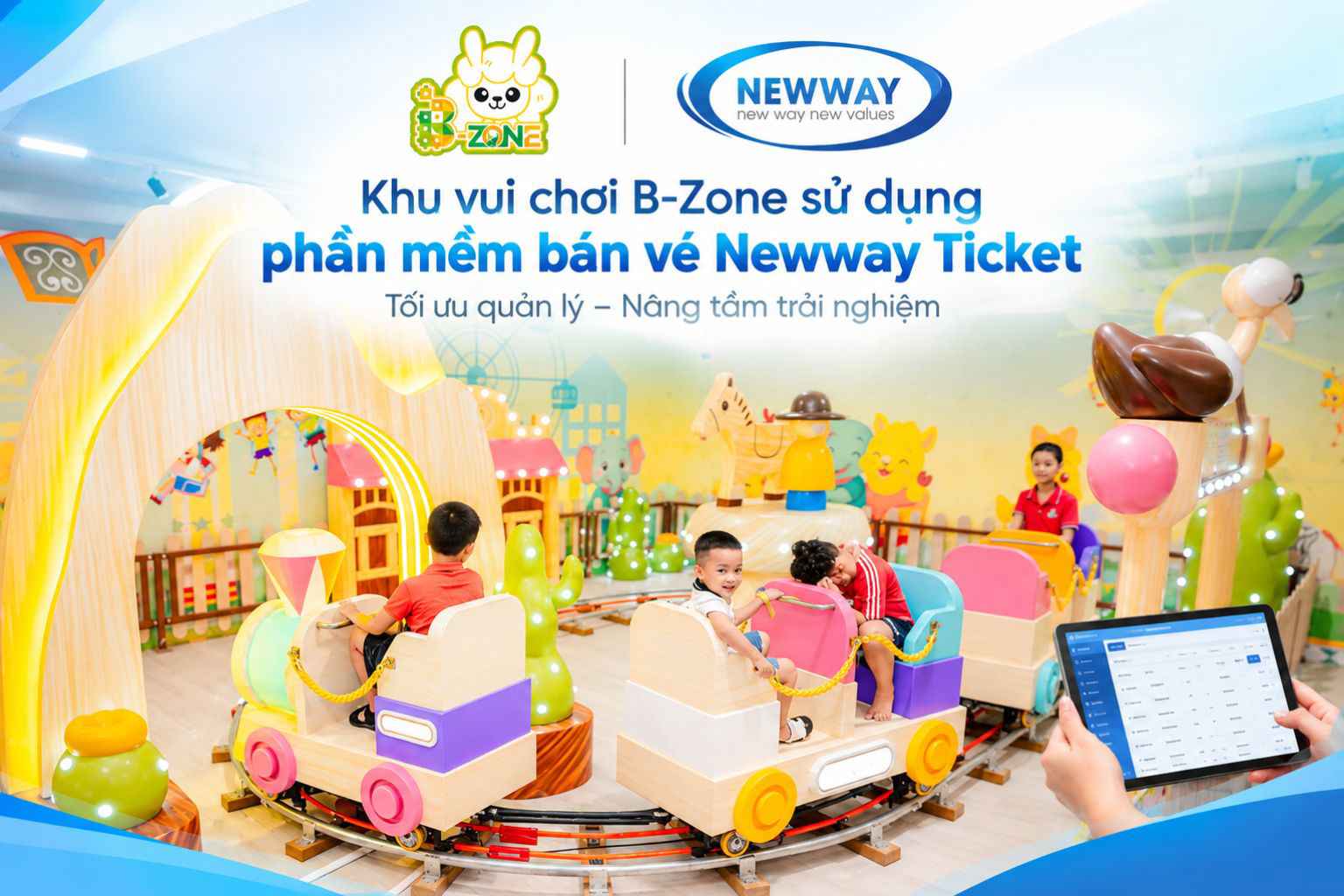 Khu vui chơi B-Zone sử dụng phần mềm bán vé Newway Ticket